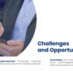 Challenges and Opportunities