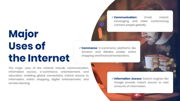 Major Uses of Internet